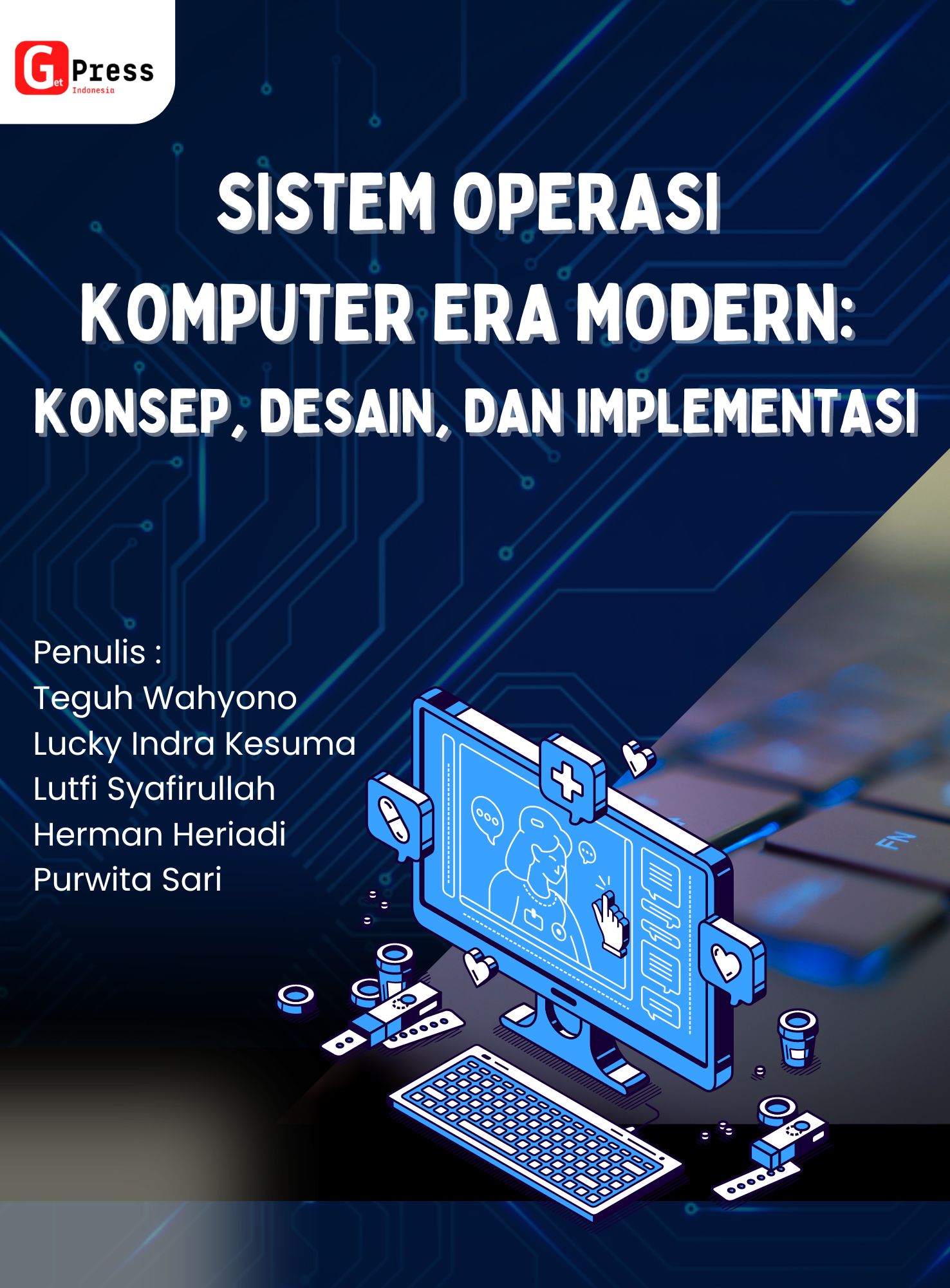 Sistem Operasi Komputer Era Modern: Konsep, Desain, dan Implementasi